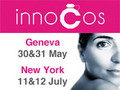 InnoCos 2012 - May 30-31, Geneva - July 11-12, New York