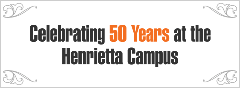 Celebrating 50 years of the Henrietta campus