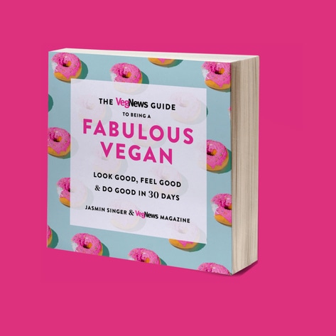 VegNews Launches First Book: <i>The VegNews Guide to Being a Fabulous Vegan</i>